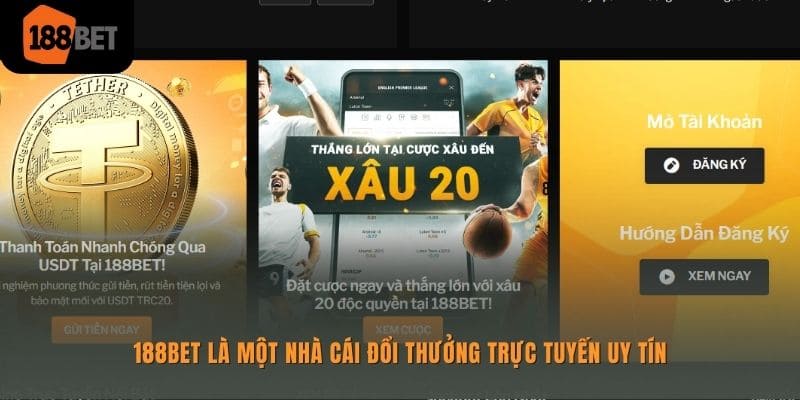 188bet là nhà cái cá cược trực tuyến uy tín