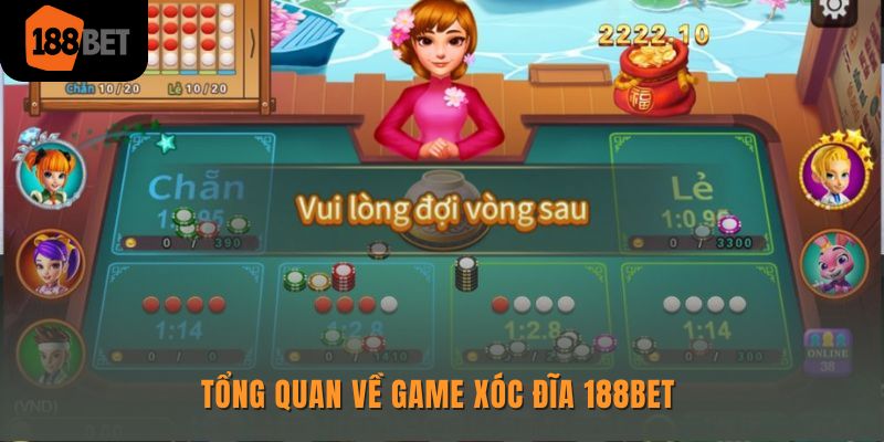 Giới thiệu xóc đĩa 188Bet 